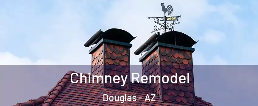  Chimney Remodel Douglas - AZ