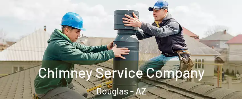 Chimney Service Company Douglas - AZ