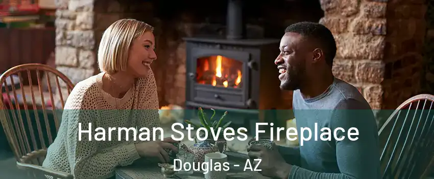  Harman Stoves Fireplace Douglas - AZ