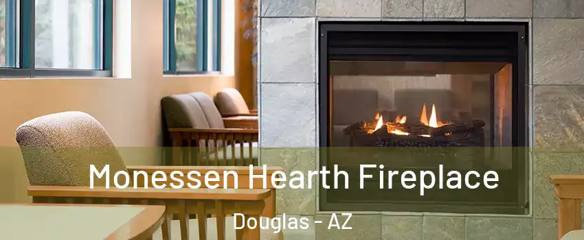 Monessen Hearth Fireplace Douglas - AZ